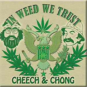 Licenses Products Cheech and Chong In Weed We Trust Image Magnet