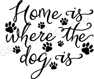 Vinyl Wall Decal Home Is Where the Dog Is 12"x13" wall decor wall letters pet animals