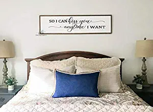 CELYCASY So I can kiss You Anytime I Want Wood Sign Farmhouse Home Decor Wall Decor Fixer Upper Master Bedroom Decor Sweet Home Alabama