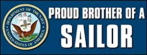 MAGNET 3x9 inch Proud Brother of a Sailor Bumper Sticker (Logo Seal Ship Navy Naval) Magnetic vinyl bumper sticker sticks to any metal fridge, car, signs