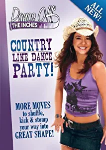 Dance Off The Inches: Country Line Dance Party